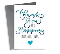 Step dad Father’s Day card - thank you for stepping into our lives