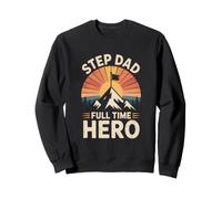 Step Dad Full Time Hero Mountain Sunset Adventure Sweatshirt