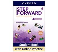Step Forward: Level 4: Student Book and Online Practice: Standards-Based Language Learning for Work and Academic Readiness