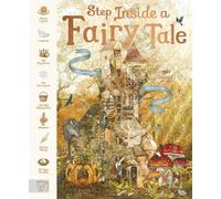 Step Inside a Fairy Tale: 8 Classic Stories, Reimagined (Fairytale Collection)