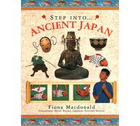 Step into Ancient Japan