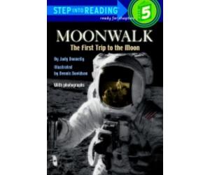 Step into Reading Moonwalk: The First Trip to the Moon by Donnelly, Judy [01 February 2005]