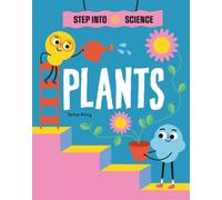 Step Into Science: Plants