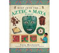 Step into the Aztec and Maya Worlds