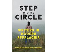Step into the Circle: Writers in Modern Appalachia