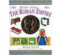 Step into the Roman Empire (The step into series)