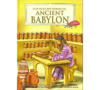 Step into the world of: Ancient Babylon