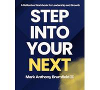 Step Into Your Next