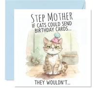 Step Mother Birthday Card - If Cats Could Give Cards - Happy Birthday Card for Step Mother from Son Daughter, 145mm sassy cat illustration Bday Greeting Cards