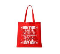 Step Mum Gift - “Any Mom Can Be a Mother But It Takes Someone Special to Be a Step Mom” - Thoughtful Mother’s Day Gift Present for Step Mum - Reusable Bag, Shopping Bag, Tote Bag. (Full Red)