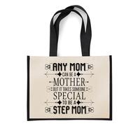 Step Mum Gift - “Any Mom Can Be a Mother But It Takes Someone Special to Be a Step Mom” - Thoughtful Mother’s Day Gift Present for Step Mum - Jute Bag, Shopping Bag (Black)