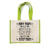 Step Mum Gift - “Any Mom Can Be a Mother But It Takes Someone Special to Be a Step Mom” - Thoughtful Mother’s Day Gift Present for Step Mum - Jute Bag, Shopping Bag (Apple Green)