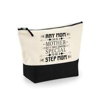 Step Mum Gift - “Any Mom Can Be a Mother But It Takes Someone Special to Be a Step Mom” - Travel Bag, Girl Makeup Bag, Canvas Accessory Bag. (Natural Black, M)