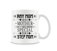 Step Mum Mug - “Any Mom Can Be a Mother But It Takes Someone Special to Be a Step Mom” - Heartfelt Step Mum Gift - 11oz Coffee, Tea, Ceramic Mug.