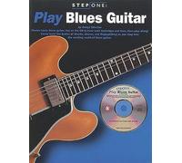 Step One: Play Blues Guitar