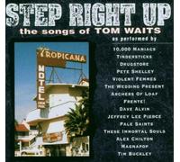 Step Right Up: The Songs of Tom Waits by Step Right Up (1995) Audio CD