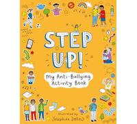 Step Up!: My Anti-Bullying Activity Book