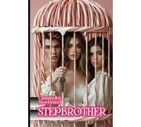 STEPBROTHER: Hansel and Gretel brutalized. Dark erotic torture in the candy house (SteelMind Erotic Universe)