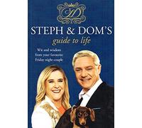 Steph & Dom's Guide To Life :