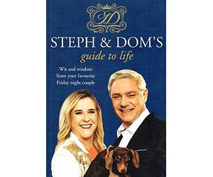 Steph & Dom's Guide To Life :
