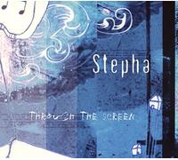 Stepha - Through the Screen