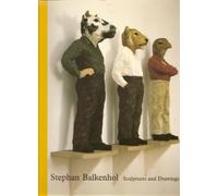 Stephan Balkenhol : Sculptures and Drawings / Neal Benezra