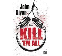 Stephan Glietsch John Niven Kill 'em all: Roman (Paperback)