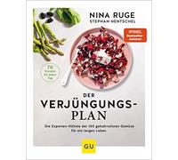 Stephan Hentsch Der Verjüngungs-Plan: Mit 70 Rezepten aus den 25 best (Hardback)