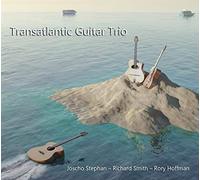 Stephan,Joscho - Transatlantic Guitar Trio