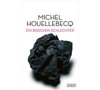 Stephan Kleiner Michel Houell Ein bisschen schlechter: Neue Intervent (Hardback)