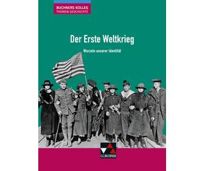 Stephan Kohser Buchners Kolleg. Themen Geschichte / Der Erste Weltk (Paperback)