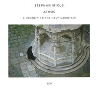 Stephan Micus - Athos: A Journey To The Holy Mountain