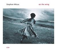 Stephan Micus - On The Wing