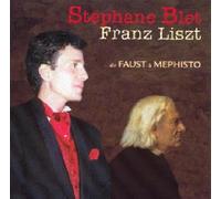 Stéphane Blet - Liszt - De Faust À Mephisto