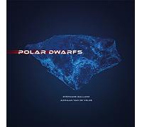 Stephane Galland - Adriaan Van de Velde - Polar Dwarfs
