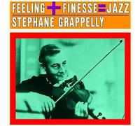Stephane Grappelli - Feeling + Finesse = Jazz