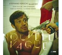 Stephane Kerecki Quartet - Nouvelle Vague