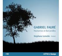Stephane Lemelin - Faure: Nocturnes & Barcarolle