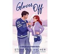 Gloves Off: A Vancouver Storm Novel