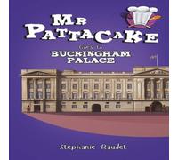 Stephanie Baudet Mr Pattacake Goes to Buckingham Palace Paperback Book in White Stephanie Baudet White