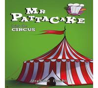 Stephanie Baudet Mr Pattacake Joins the Circus Book Stephanie Baudet Multicolor