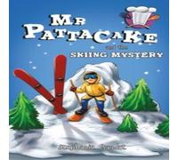Stephanie Baudet Mr Pattacake & the Skiing Mystery Paperback Book in White Stephanie Baudet White