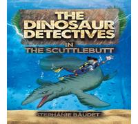 Stephanie Baudet The Dinosaur Detectives in The Scuttlebutt Paperback Book in White Stephanie Baudet White