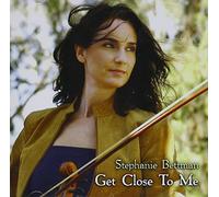 Stephanie Bettman - Get Close to Me