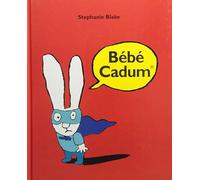 Stephanie Blake: Bebe Cadum