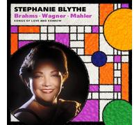 Stephanie Blythe - Stephanie Blythe: Brahms: Alto Rhapsody; Wagner; Mahler