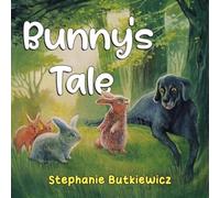 Stephanie Butkiewicz Bunny's Tale Paperback Book Stephanie Butkiewicz Multicolor