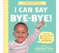 Stephanie Cohen I Can Say Bye-Bye Paperback Book Stephanie Cohen Multicolor