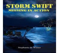 Stephanie De Winter Storm Swift Missing in Action Paperback Book Stephanie De Winter Multicolor