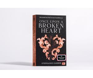 Stephanie Garbe Once Upon a Broken Heart: Auftakt der romantischen F (Paperback)